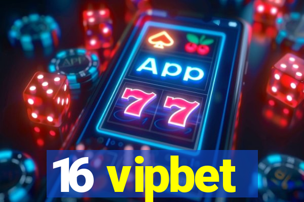 16 vipbet